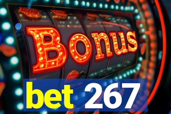 bet 267